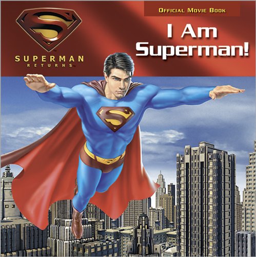 Stock image for I am Superman (Superman Returns) for sale by Jenson Books Inc