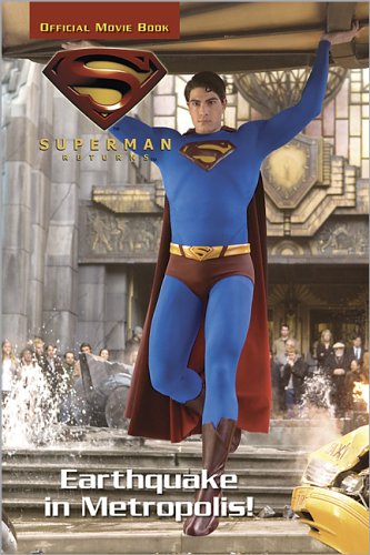 Stock image for Earthquake in Metropolis! (Superman Returns) for sale by BooksRun