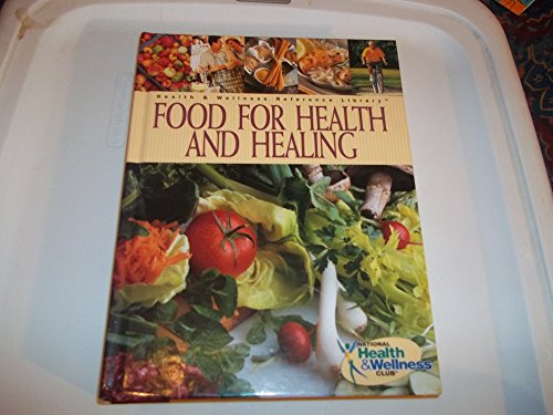 9780696229497: Food for Health and Healing (Health and Wellness Reference Library) by National Health and Wellness Club writer (1999-05-03)