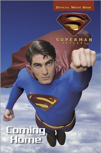Imagen de archivo de Superman Returns: Coming Home a la venta por BookHolders