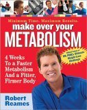 Stock image for Make Over Your Metabolism: 4 Weeks to a Faster Metabolism and a Fitter, Firmer You for sale by Gulf Coast Books