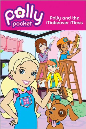 Beispielbild fr Polly and the Makeover Mess (Polly Pocket) zum Verkauf von Zoom Books Company