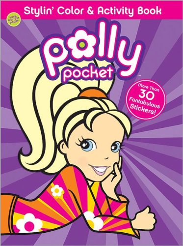 Beispielbild fr Polly Pocket Stylin Color and Activity Book zum Verkauf von -OnTimeBooks-