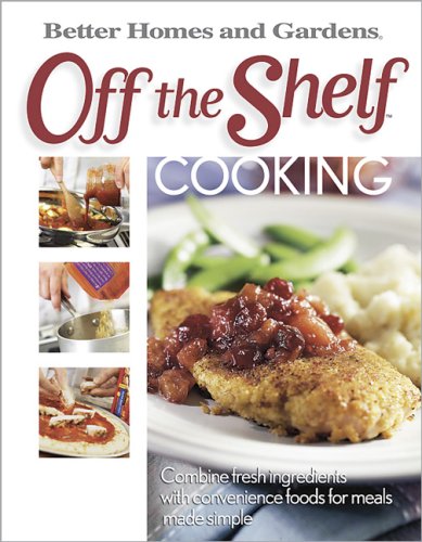 Beispielbild fr Off the Shelf Cooking zum Verkauf von Wonder Book