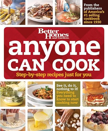 9780696232930: Better Homes and Gardens, Anyone Can Cook: Step-by-step Recipes Just for You