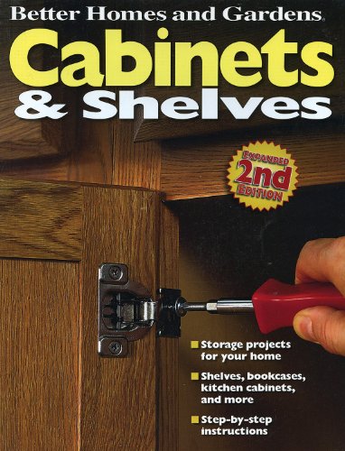 Beispielbild fr Cabinets and Shelves (Better Homes and Gardens Home) zum Verkauf von Wonder Book