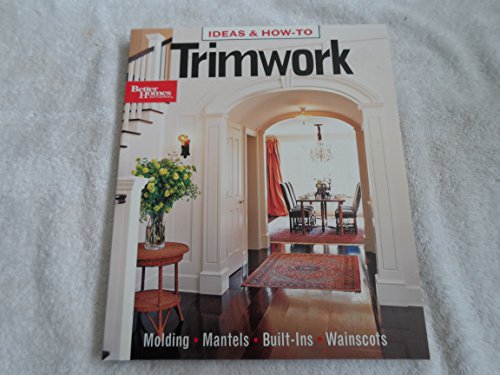 Stock image for Trimwork (Better Homes & Gardens Decorating) for sale by Gulf Coast Books