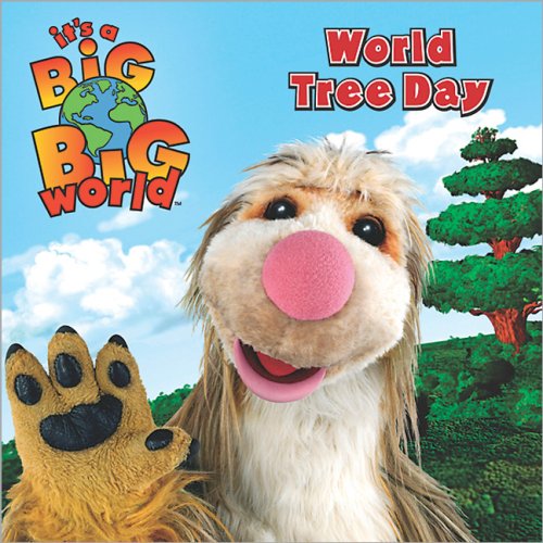 Beispielbild fr It's a Big Big World: World Tree Day zum Verkauf von Wonder Book