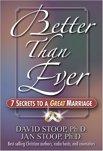 Immagine dell'editore per Better Than Ever : 7 Secrets to a Great Marriage venduto da Better World Books