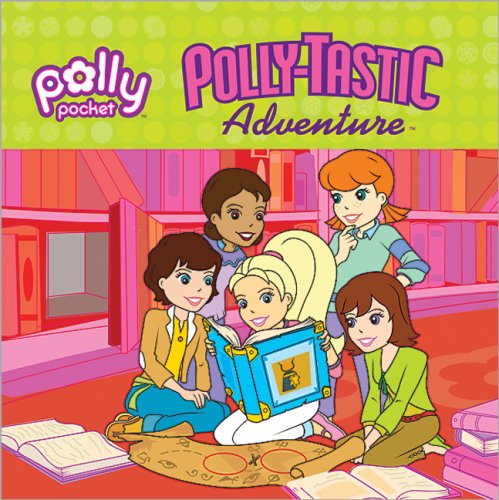 Beispielbild fr Pollytastic Adventure (Polly Pocket) zum Verkauf von Wonder Book