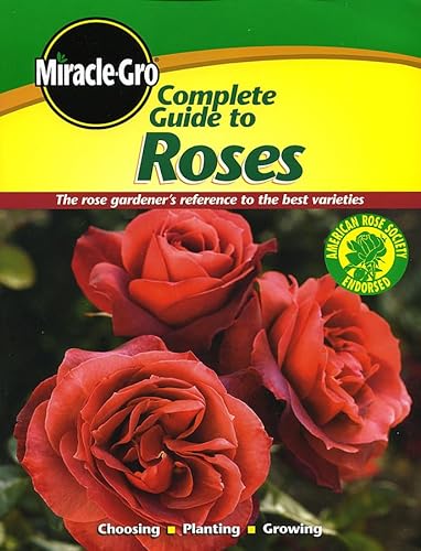 Beispielbild fr Complete Guide to Roses : The Rose Gardener's Reference to the Best Varieties zum Verkauf von Better World Books