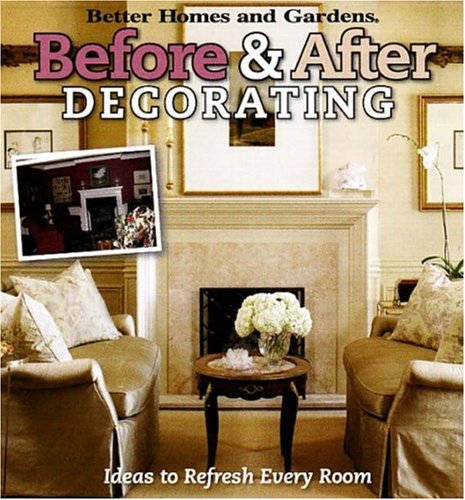 9780696236853: Before & After Decorating