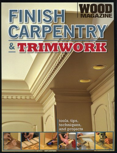 Beispielbild fr Finish Carpentry and Trimwork : Tools, Tips, Techniques, and Projects zum Verkauf von Better World Books