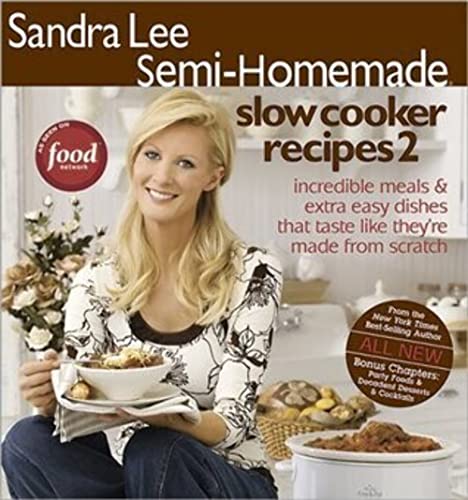 9780696238154: Sandra Lee Semi–Homemade Slow Cooker Recipes 2