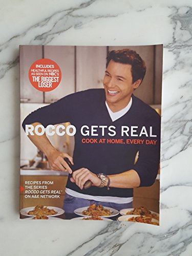 Stock image for Rocco Gets Real: Cook at Home, Every Day for sale by Gulf Coast Books