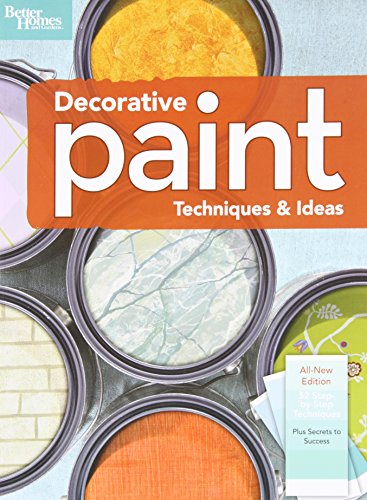 9780696238444: Decorative Paint Techniques & Ideas, 2nd Edition (Better Homes and Gardens) (Better Homes and Gardens Home)