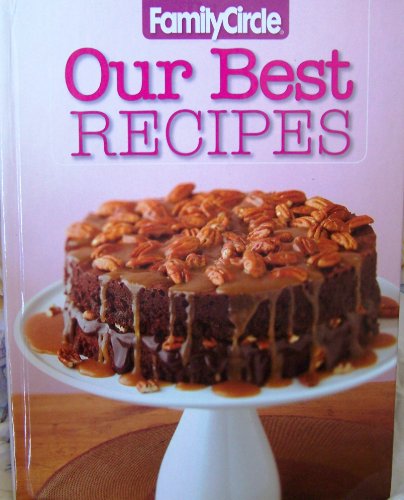 Beispielbild fr FamilyCircle our best recipes zum Verkauf von Robinson Street Books, IOBA