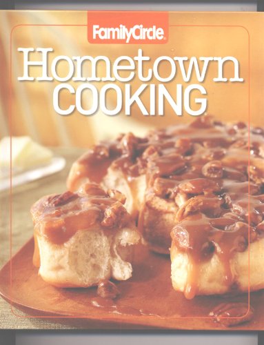 Stock image for Family Circle Hometown Cooking for sale by Your Online Bookstore