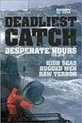 9780696239427: Deadliest Catch: Desperate Hours