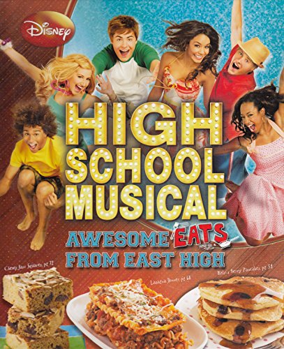 Stock image for High School Musical Awesome Eats From East High for sale by Gulf Coast Books