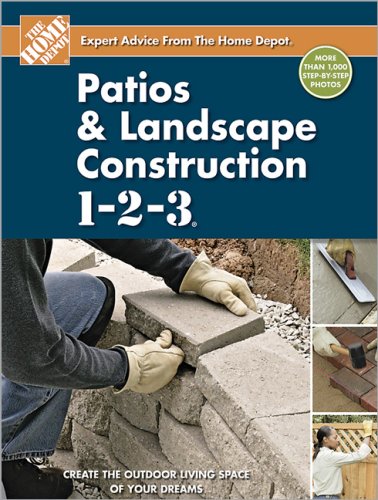 9780696241116: Patios & Landscape Construction 1-2-3 (Home Depot 1-2-3)