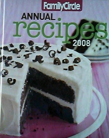 Stock image for FamilyCircle Annual Recipes 2008 for sale by Better World Books