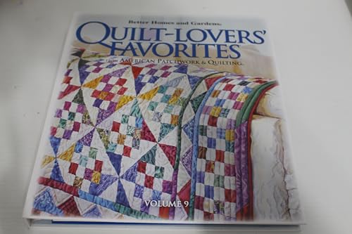 Stock image for Better Homes and Gardens Quilt-Lovers' Favorites Volume 9 [Spiral-bound] [Paperback] american-patchwork-and-quilting for sale by BennettBooksLtd