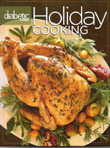 Stock image for Diabetic Living Holiday Cooking Volume 2 for sale by Better World Books