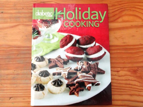 Imagen de archivo de Diabetic Living Holiday Cooking Volume 3 (Diabetic Living, Volume 3) a la venta por Once Upon A Time Books