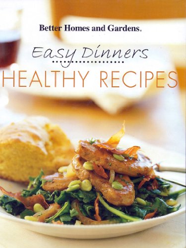 Beispielbild fr Easy Dinners Healthy Recipes zum Verkauf von Wonder Book