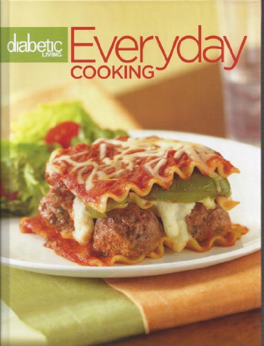 Stock image for Diabetic Living - Everything Cooking - Vol 3 for sale by JR Books