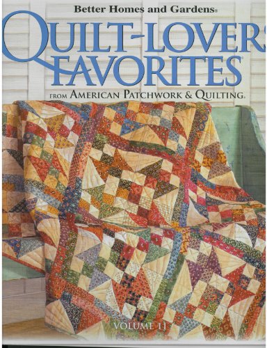 Better Homes and Gardens Quilt Lovers Favorites Vol 11