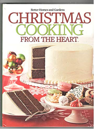 9780696300639: Christmas Cooking From the Heart (Better Homes and Gardens, 10)