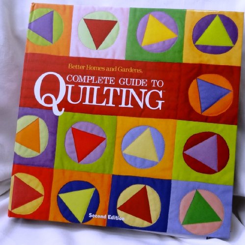 Stock image for Better Homes and Gardens Complete Guide to Quilting for sale by GoldBooks