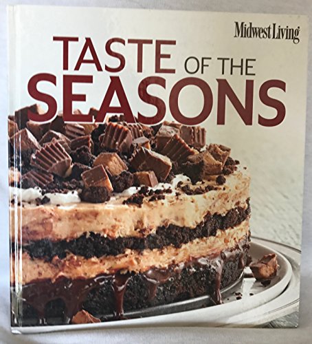 Beispielbild fr Taste of the Seasons zum Verkauf von Better World Books