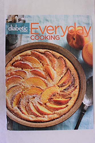 Stock image for Everyday Cooking Diabetic Living Volume 7 unknown author for sale by Vintage Book Shoppe