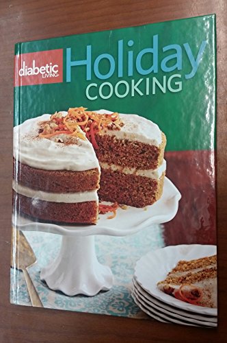 Stock image for Diabetic Living Holiday Cooking Volume 7 for sale by Better World Books: West