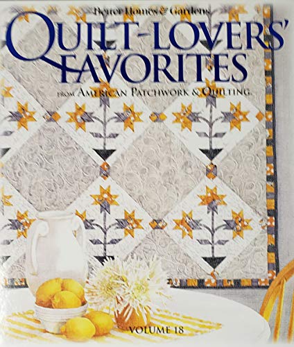 Stock image for Quilt-Lovers Favorites From American Patchwork And Quilting Volume 18 for sale by Ebooksweb