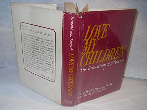 Imagen de archivo de Love My Children: An Autobiography a la venta por ThriftBooks-Dallas