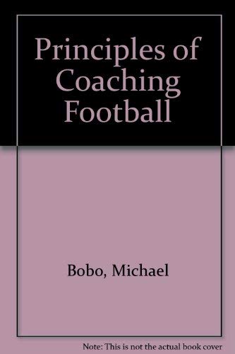 Beispielbild fr Principles of Coaching Football zum Verkauf von Sessions Book Sales