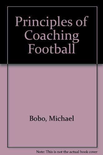 Imagen de archivo de Principles of Coaching Football a la venta por Sessions Book Sales