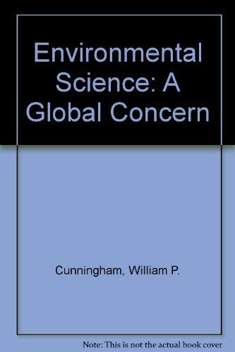 Stock image for Environmental Science: A Global Concern for sale by Cambridge Rare Books