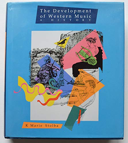 Stock image for The Development of Western Music: A History for sale by ThriftBooks-Atlanta