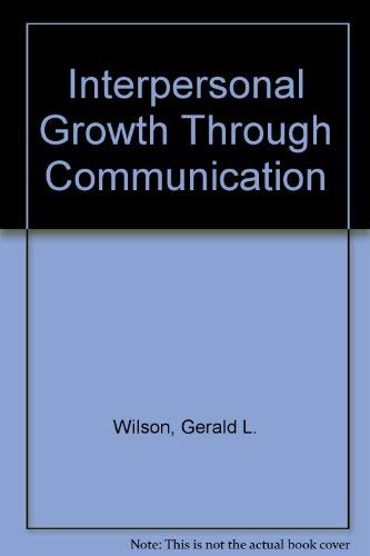 Imagen de archivo de Interpersonal Growth Through Communication a la venta por Better World Books