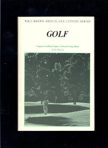 9780697003621: Golf (Wm. C. Brown sports and fitness series)