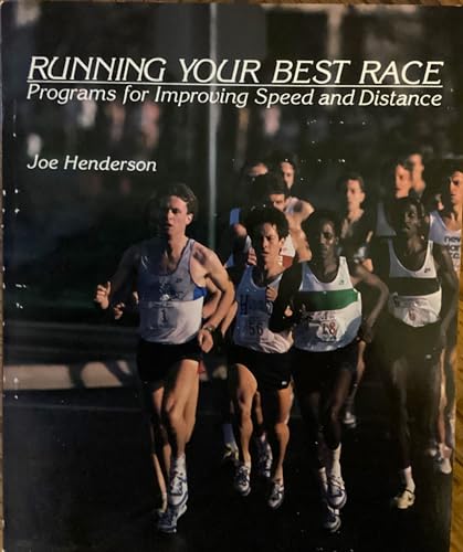 Stock image for Running your best race: Programs for improving speed and distance for sale by Wonder Book
