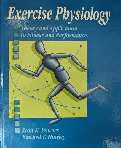 Imagen de archivo de Exercise Physiology : Theory and Applications to Fitness and Performance a la venta por Better World Books