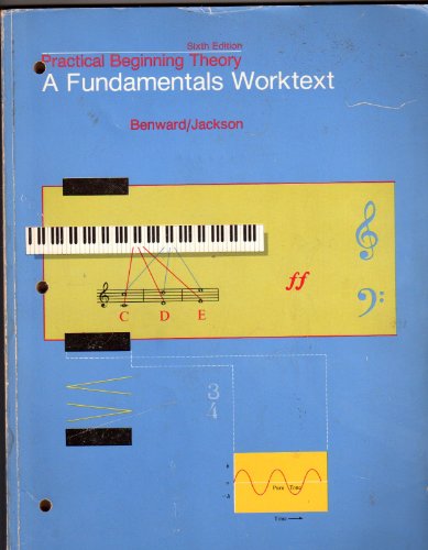 Stock image for Practical Beginning Theory : A Fundamentals Worktext for sale by Better World Books