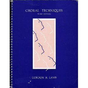 Beispielbild fr Choral Techniques zum Verkauf von Jenson Books Inc