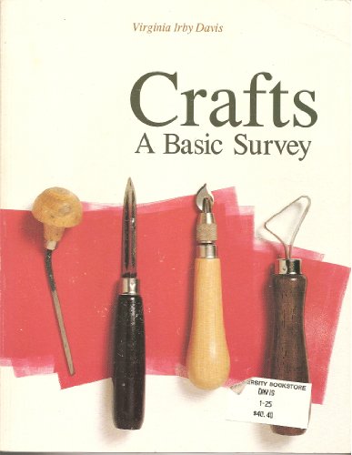 Imagen de archivo de Crafts: A Basic Survey a la venta por HPB-Red